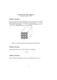 Porous Media Assignment 1, Winter 2009 - Calculating Porosity and Darcy Velocity