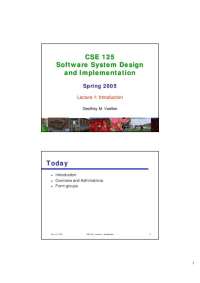 Software System Design & Implementation: CSE 125 Lecture 1 Introduction by G. M. Voelker