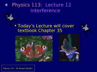 Interference - Physics III - Lecture Slides | PH 113 - Docsity