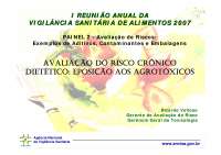 Avaliação do risco crônico dietético-eposição aos agrotóxicos