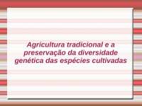 Agricultura e a preservação genética