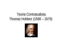A Teoria contratualista: Thomas Hobbe