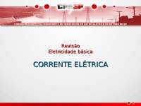 Revisão: Introdução à Eletricidade Básica