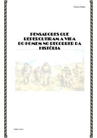 Pensadores Políticos: La Boétie, Tomás de Aquino, Políbio e Rousseau