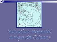Hospital Amigo da CriancaHU