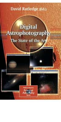 Digital Astrophotography, The State of the Art