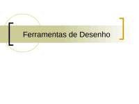 Ferramentas de Desenho e Modificação