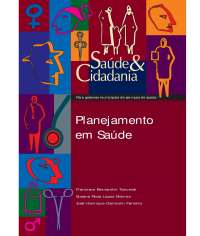 Saúde e cidadania - planejamento em saúde