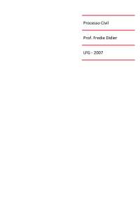 Aulas de processo civil - fredie didier - lfg 2007