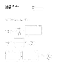 Quiz 5 Questions - Organic Chemistry II | CEM 252 - Docsity