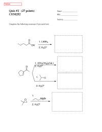 Test 2 Questions for Solution - Organic Chemistry II | CEM 252 - Docsity