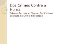 Dos Crimes Contra a Honra - Difamação e Injúria