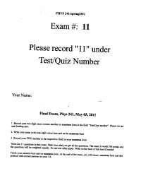 Multiple Choice Questions - Electricity And Optics - Final Exam | PHYS 24100
