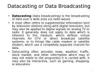 Mobile Computing - Datacasting or Data Broadcasting