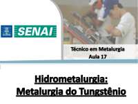 [Hidrometalurgia] Aula 17 - Metalurgia do Tungstênio