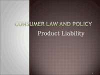 Product Liability 1011 - Lecture - Consumer Law and Policy