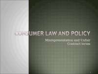 Misrep unfair terms 1011 - Lecture - Consumer Law and Policy