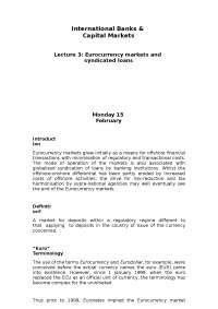 Eurocurrency markets and syndicated loans