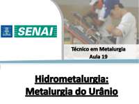 [Hidrometalurgia] Aula 19 - Metalurgia do Urânio
