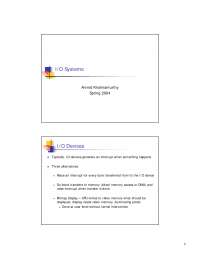 I/O Systems: Devices, Performance, Disk Organization, Optimizations, Trends
