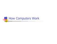How Computers Work, Lecture Notes - Computer Science