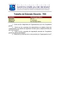 Estudo de Parasitologia: Diagnóstico e Reprodução de T. cruzi e T. gondii