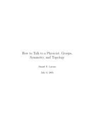 Groups, symmetry and Topology Global Symmetry , Lecture Notes - Physics