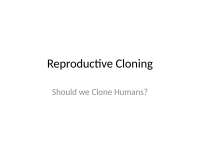 Reproductive Cloning - Lecture Slides | PHIL 1304