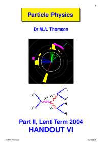Particle Physics Part II-Handout 6 2004-Physics