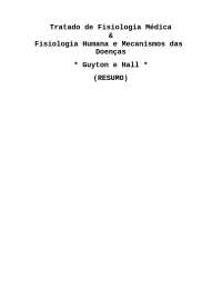 Resumo - Fisiologia Médica - Guyton