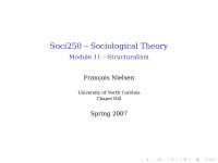 Structuralism-Sociological Theory-Lecture soci250m11-Sociology