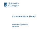 Communications Theory-Introduction to Networks-Lecture 04 Slides ...