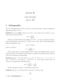 Orthogonality & Vector Spaces: Angle, Normalization, Complement, & Vectors