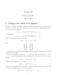 Change of Matrix of a Linear Operator: Diagonal Form and Diagonalizable Operators
