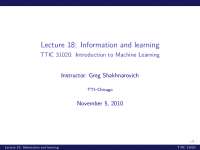 Lecture 18: Information and Learning - Machine Learning at TTIC