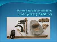 Período Neolítico (idade da pedra polida)