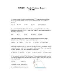 Exam 1 Solutions - General Physics - Fall 2010 | PHYS 2001 - Docsity