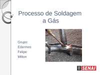 Slide soldagem a gas