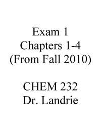 Exam 1 For Practice Questions - Organic Chemistry I | CHEM 232 - Docsity