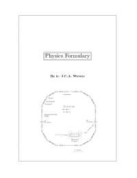 Physics formulary: nuclear, quantum, solid, state, plasma physic and much more