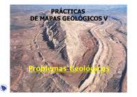 Mapas geologicos. Problemas geologicos parte 1 - Ingenieria y morfología del terreno - Practicas [Modo de compatibilidad]
