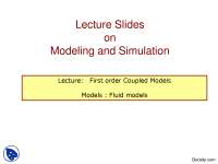 Fluid Models First order Coupled Models-Mathematical Modeling and Simulation-Lecture Slides