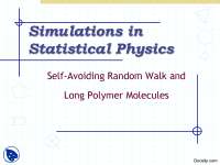 Self-Avoiding Random Walk and Long Polymer Molecules-Simulations in Statistical Physics-Lecture Slides