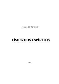 Fran de Aquino - Física dos Espiritos