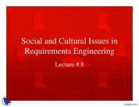 Social And Cultural Issues in Requirement Engineering-Software Requirement-Lecture Slides