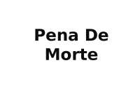 Pena De Morte tese- slide 
