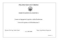 Esercitazione di logistica - Modelli E Metodi Per La Logistica