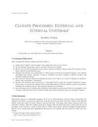 Climate processes; external and internal controls