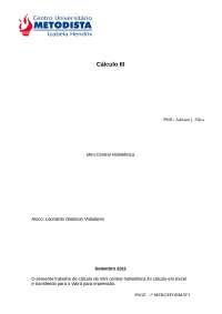 Cálculo de uma Mini Central Hidrelétrica: η, Custo Total x Potência e Custo Total x Tempo