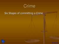Six Stages of Crime - Criminal Justice System - Lecture Slides